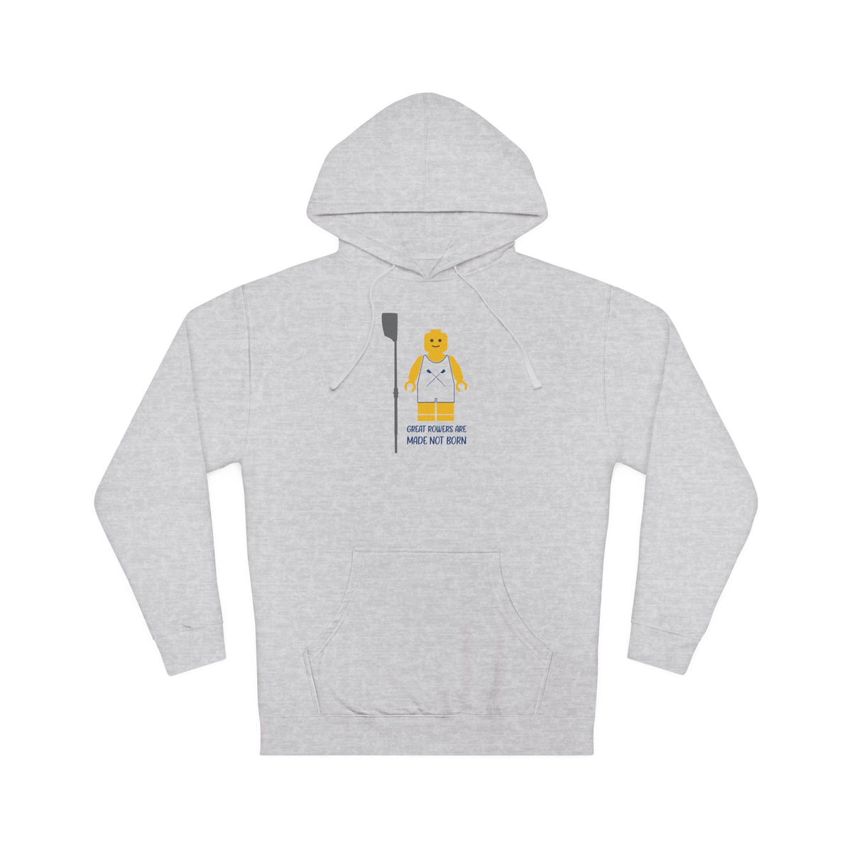 "Great Rowers Made not Born" Graphic Hoodie
