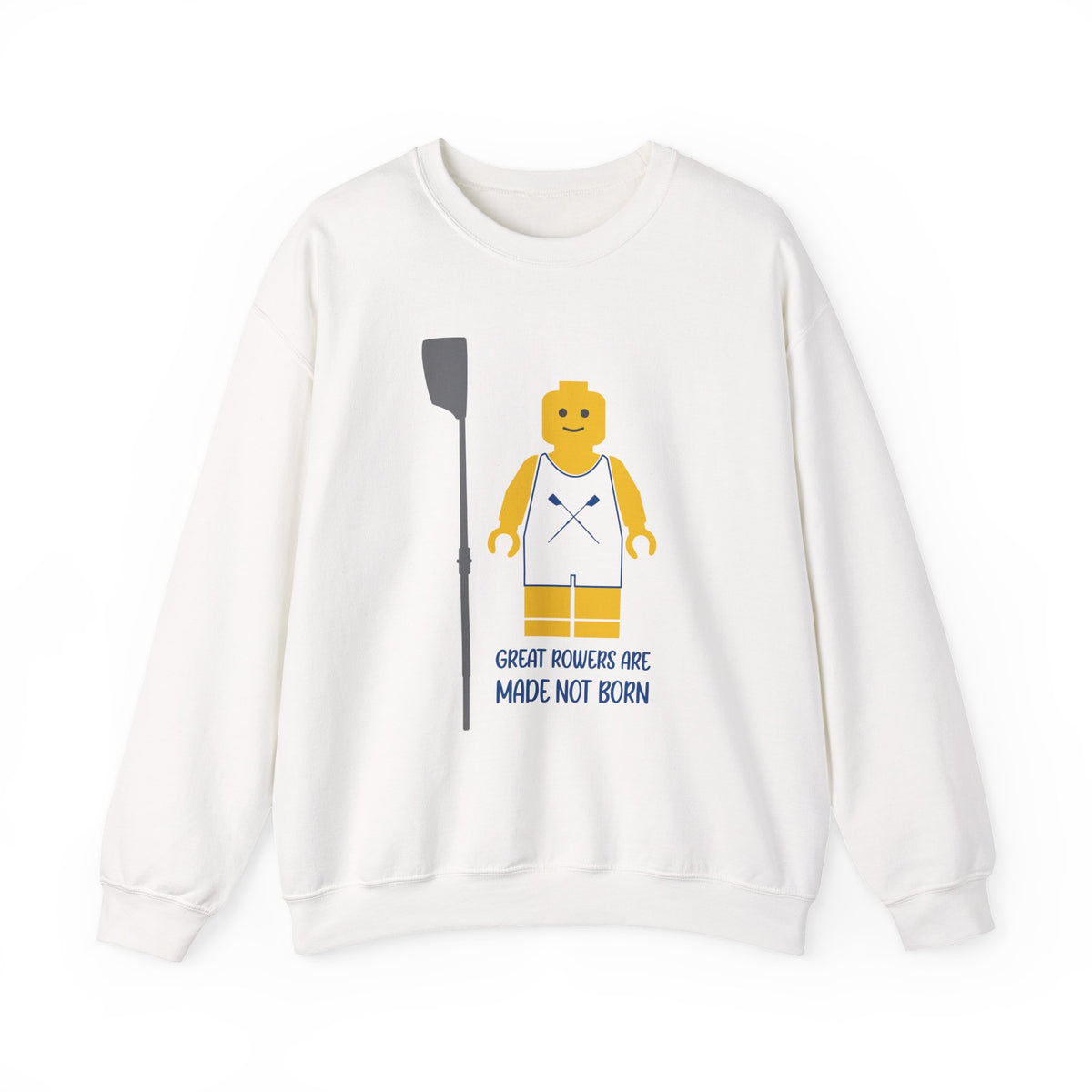 "Great Rowers Are Made Not Born" - Crew neck sweathshirt