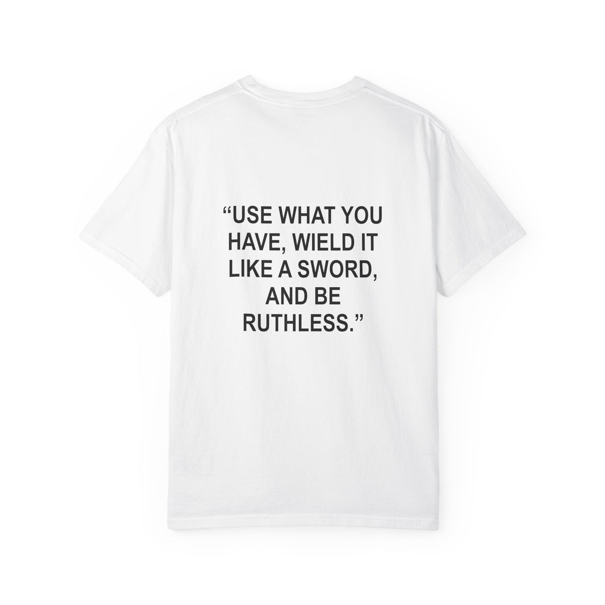 "Use what you have..." - T-Shirt